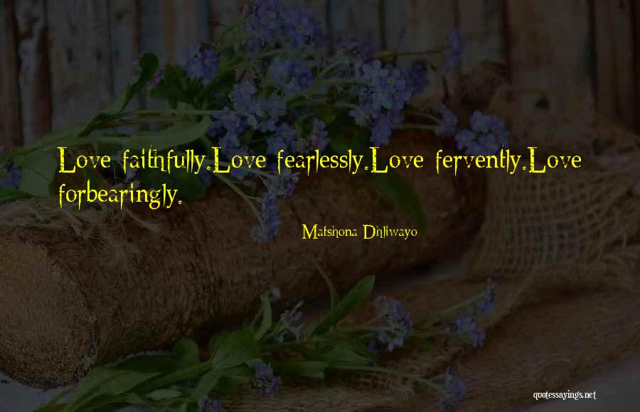 Faithfully Yours Quotes By Matshona Dhliwayo