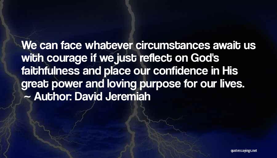 Faithfulness In Love Quotes By David Jeremiah