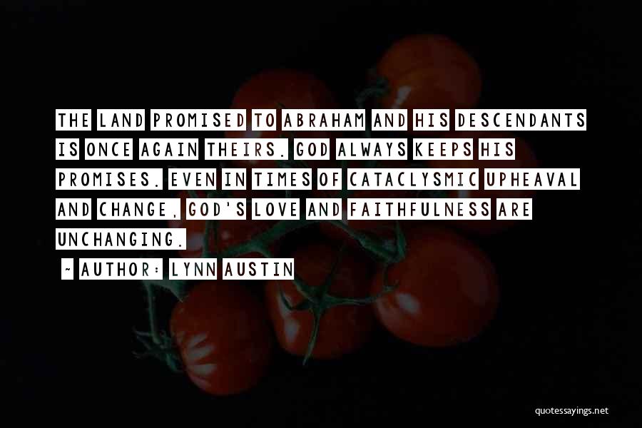 Faithfulness In Love Quotes By Lynn Austin