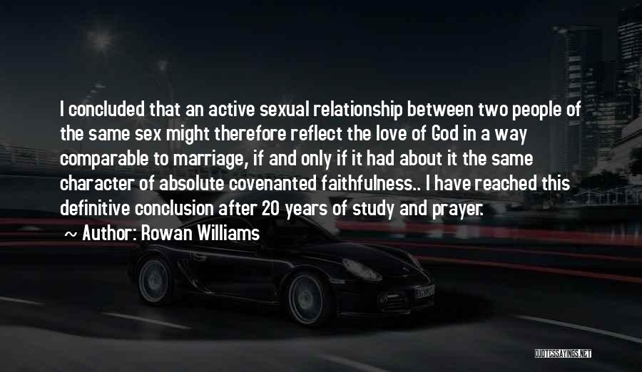 Faithfulness In Love Quotes By Rowan Williams