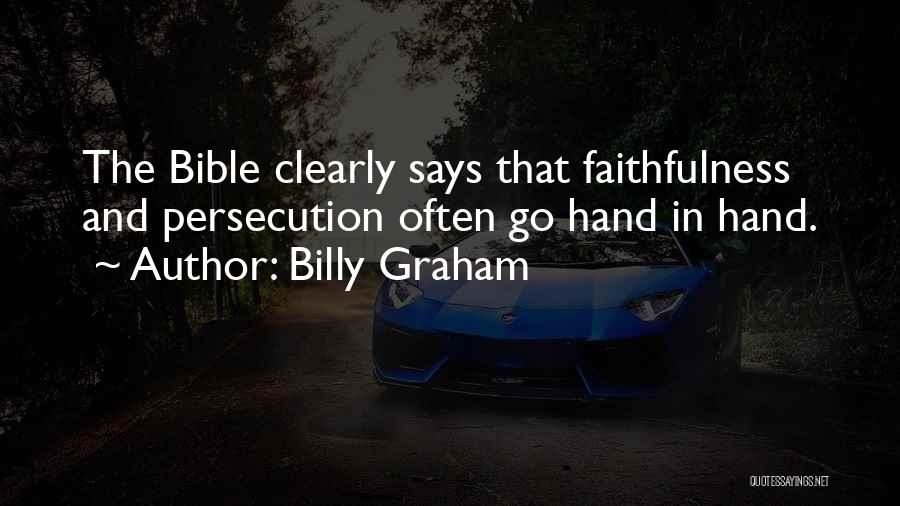 Faithfulness In The Bible Quotes By Billy Graham