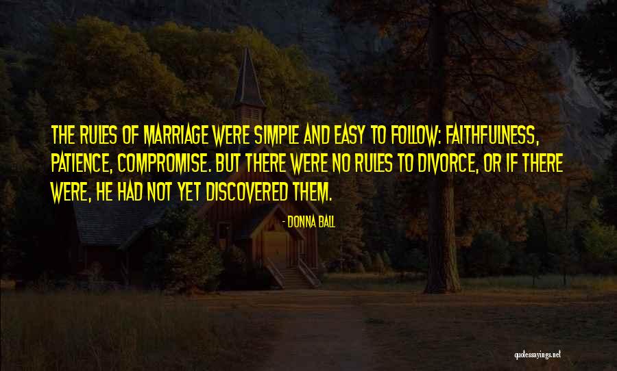 Faithfulness Or Divorce Quotes By Donna Ball Faithfulness Or Divorce Quotes By Donna Ball