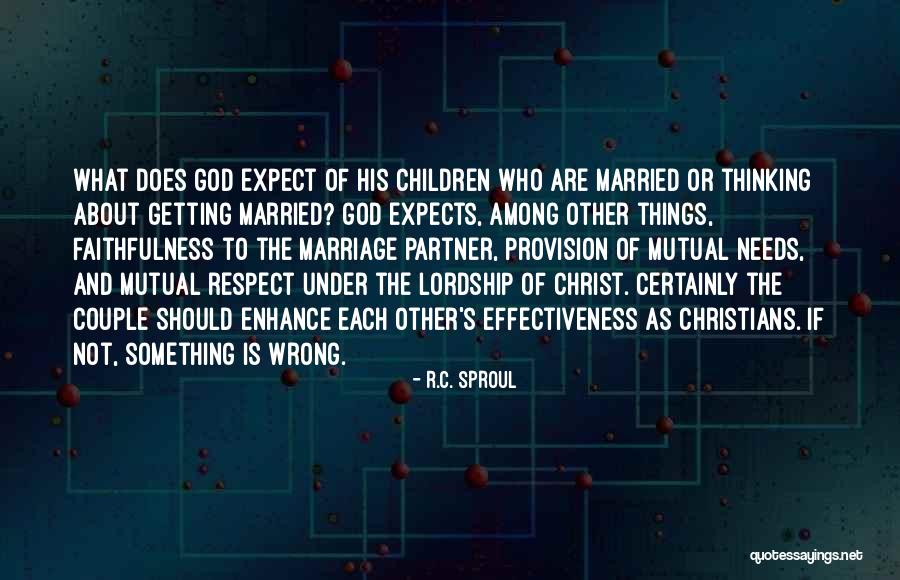 Faithfulness To Partner Quotes By R.C. Sproul Faithfulness To Partner Quotes By R.C. Sproul