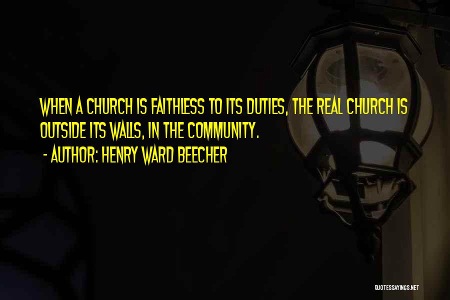 Faithless Quotes By Henry Ward Beecher