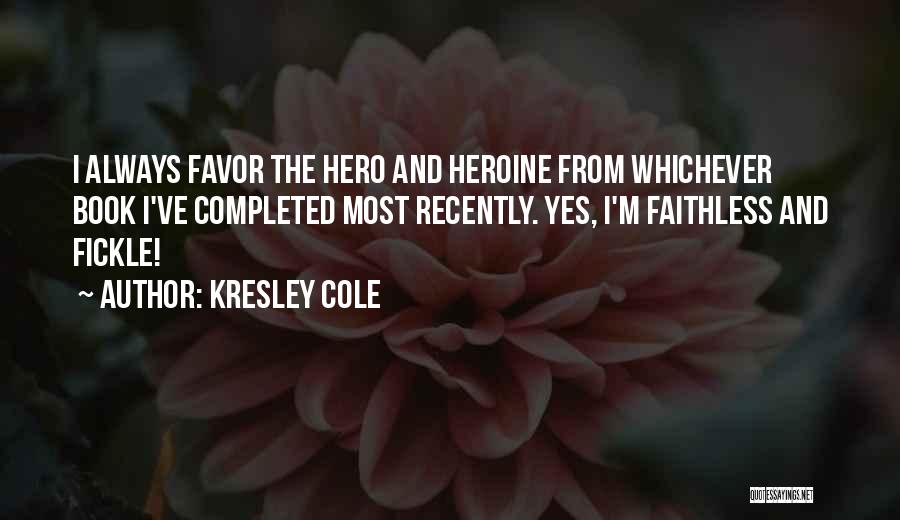 Faithless Quotes By Kresley Cole