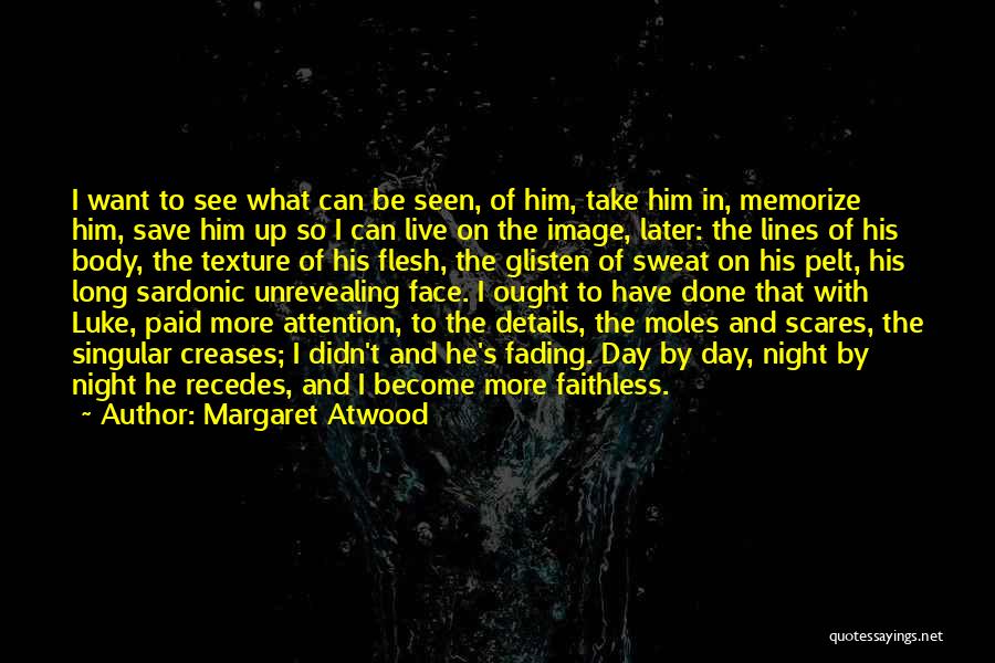 Faithless Quotes By Margaret Atwood