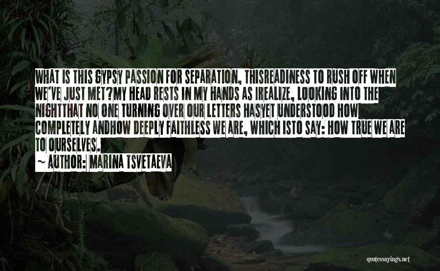 Faithless Quotes By Marina Tsvetaeva