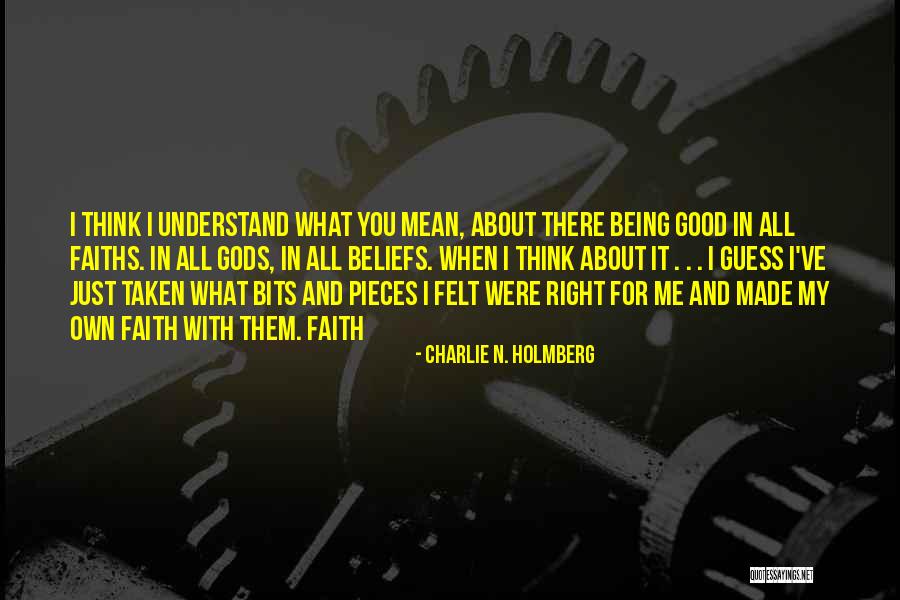 Faiths Quotes By Charlie N. Holmberg Faiths Quotes By Charlie N. Holmberg
