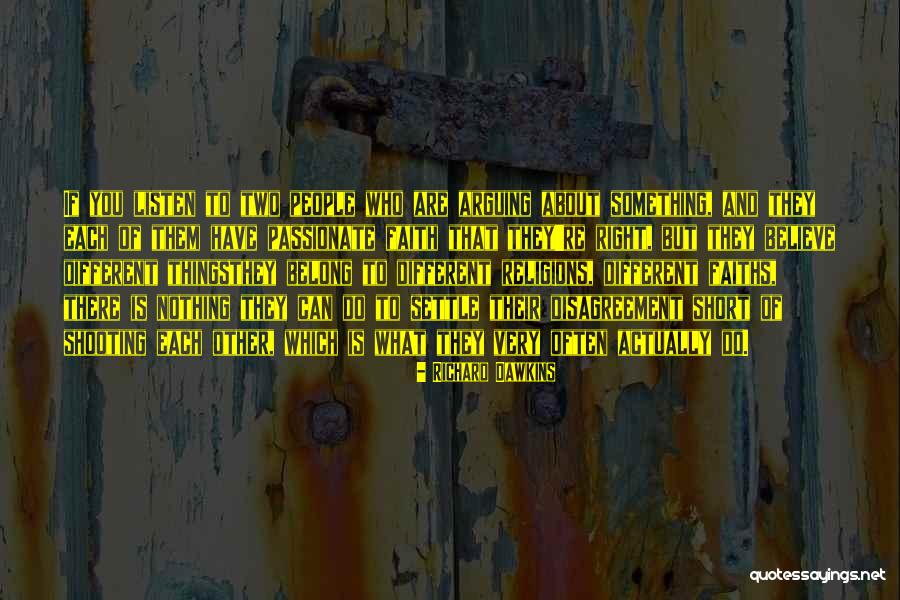 Faiths Quotes By Richard Dawkins Faiths Quotes By Richard Dawkins