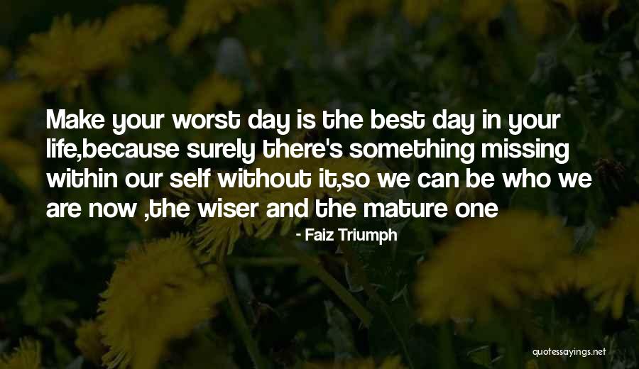 Faiz Triumph Quotes 1340137