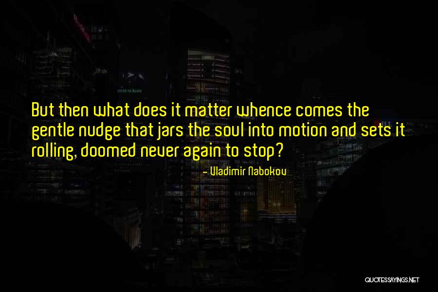 Fakadi Quotes By Vladimir Nabokov Fakadi Quotes By Vladimir Nabokov