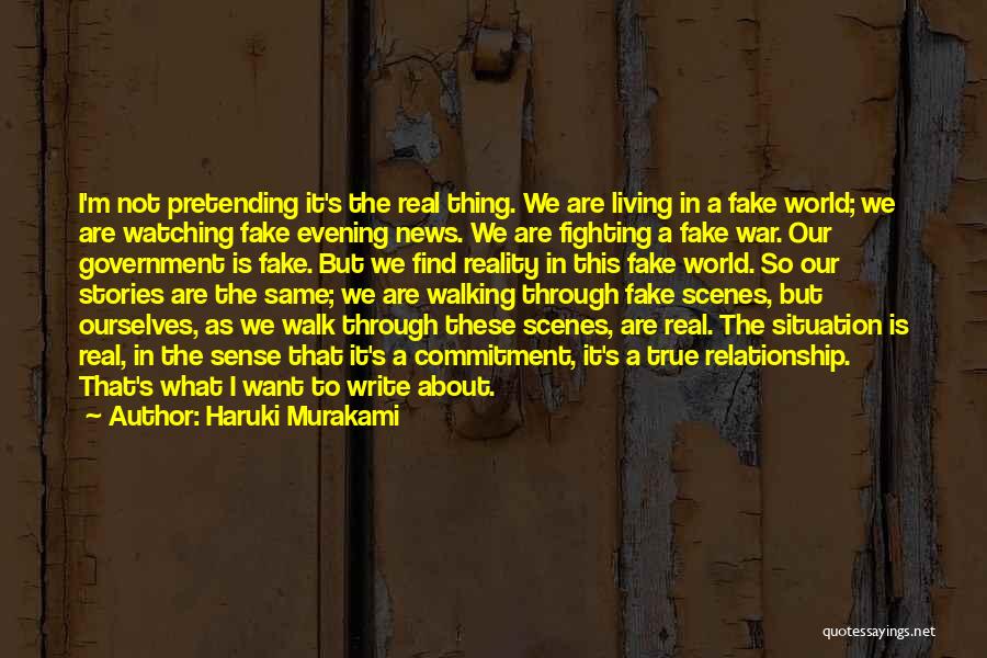 Fake As A Quotes By Haruki Murakami