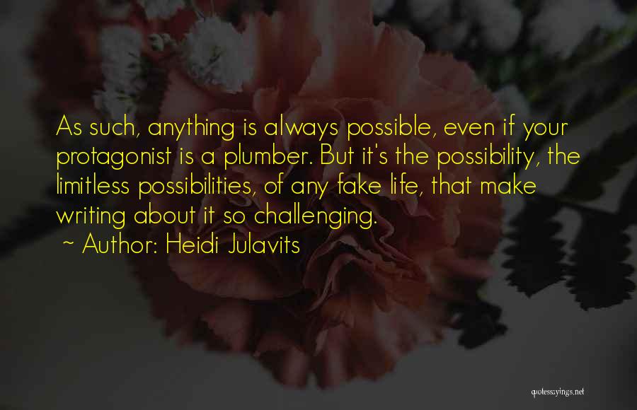 Fake As A Quotes By Heidi Julavits