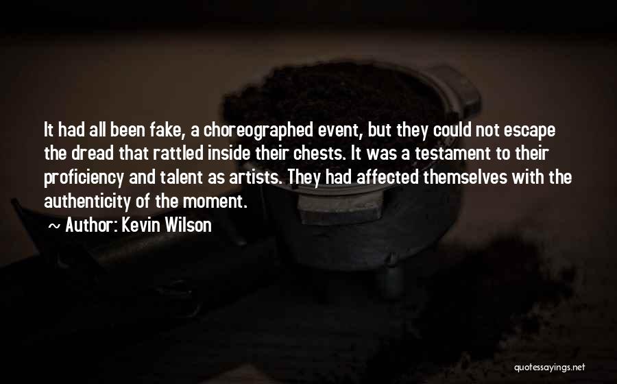Fake As A Quotes By Kevin Wilson