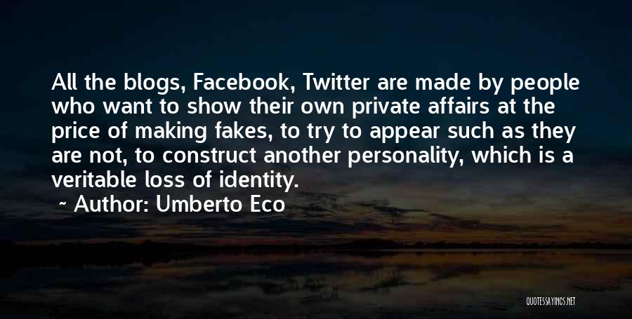 Fake As A Quotes By Umberto Eco