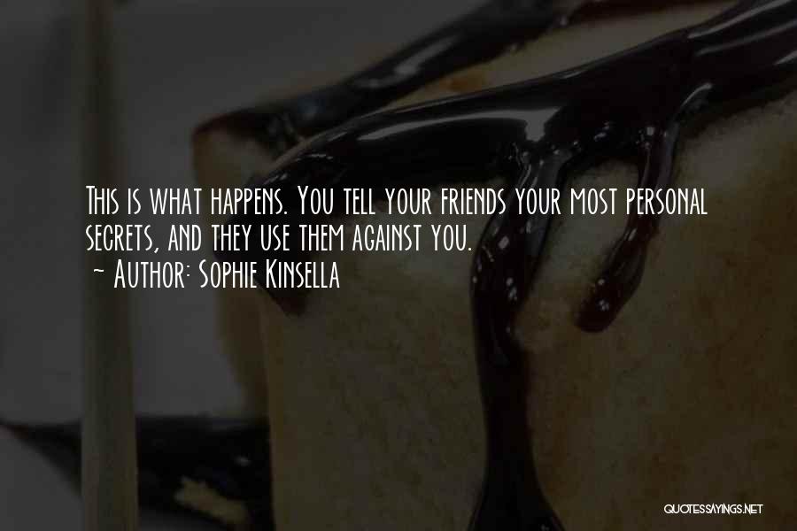 Fake Best Friends Quotes By Sophie Kinsella