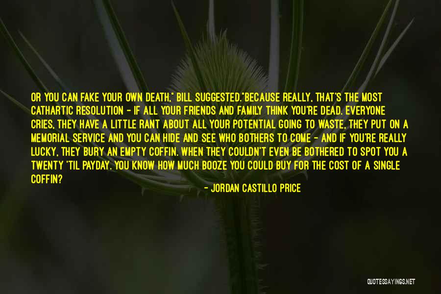 Fake Family Quotes By Jordan Castillo Price