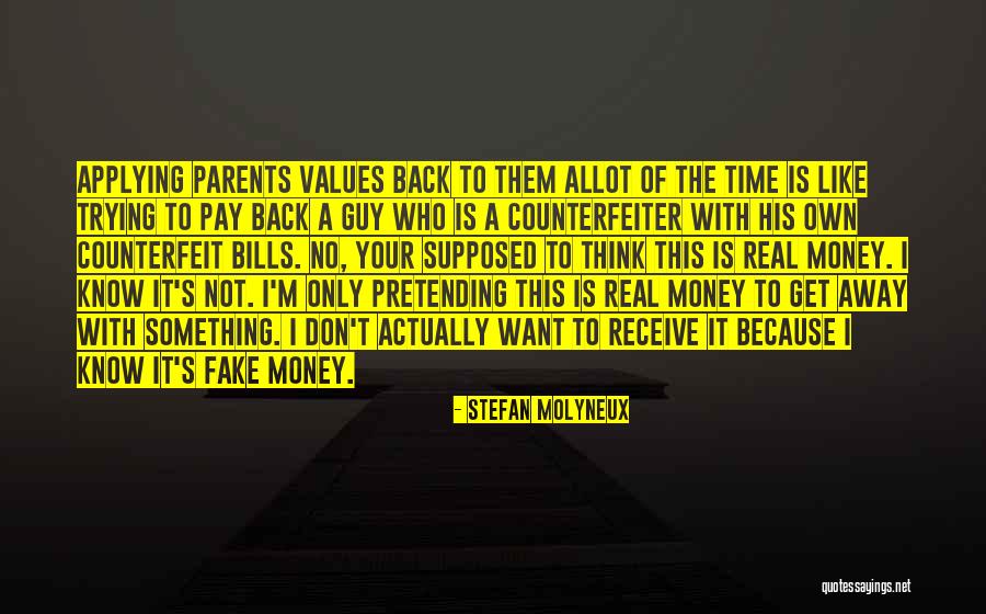 Fake Family Quotes By Stefan Molyneux