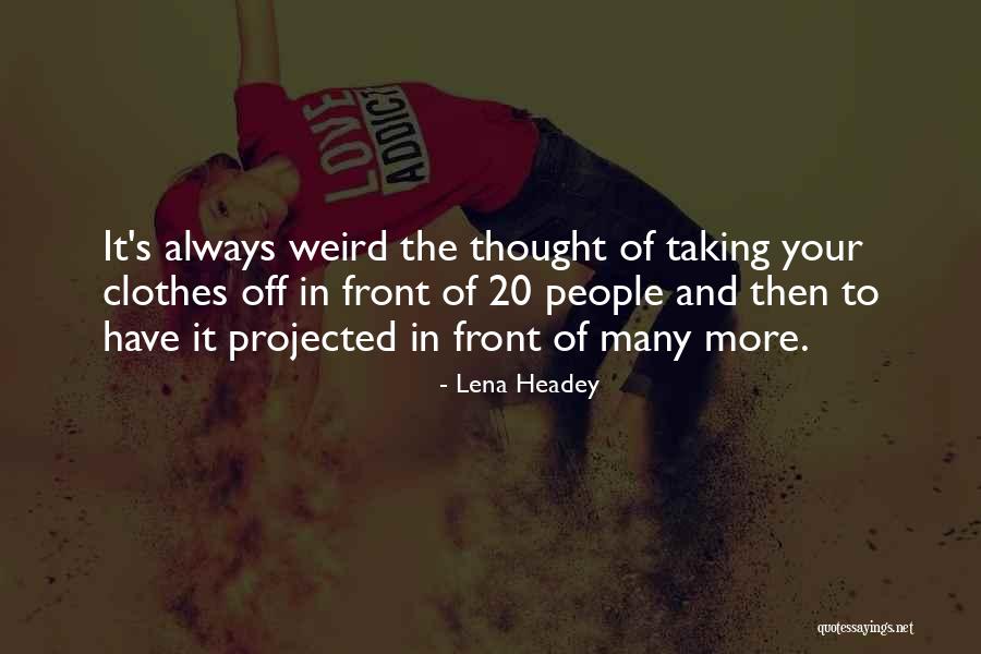 Fake Followers On Instagram Quotes By Lena Headey Fake Followers On Instagram Quotes By Lena Headey
