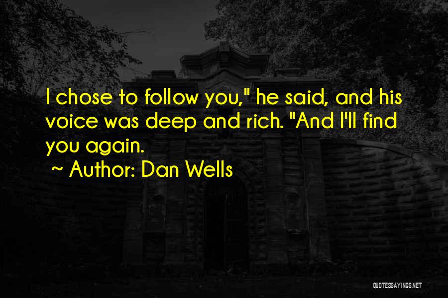 Fake Gangsters Quotes By Dan Wells