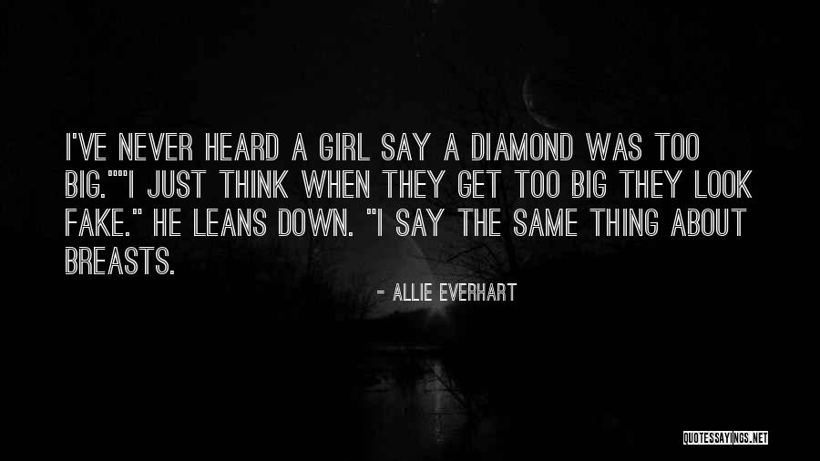 Fake Girl Quotes By Allie Everhart Fake Girl Quotes By Allie Everhart