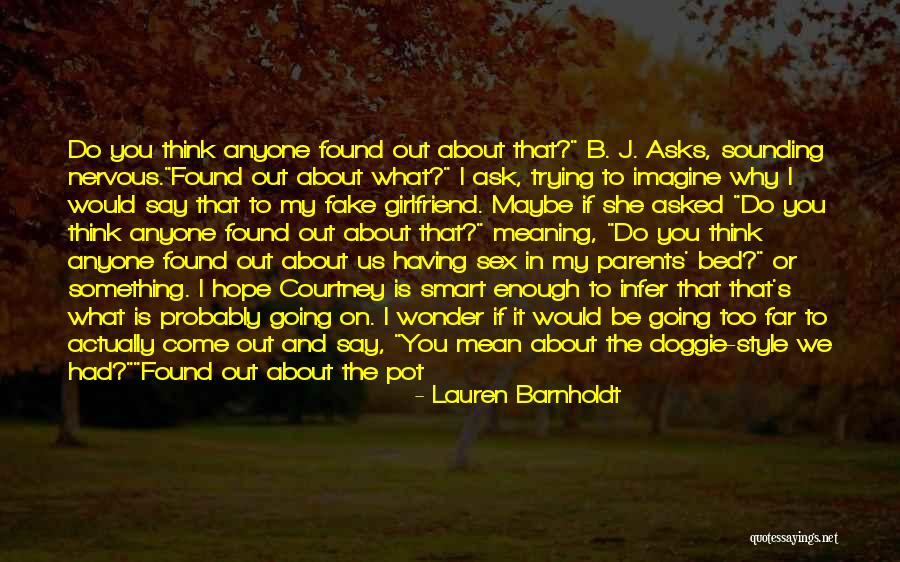 Fake Girlfriend Quotes By Lauren Barnholdt Fake Girlfriend Quotes By Lauren Barnholdt