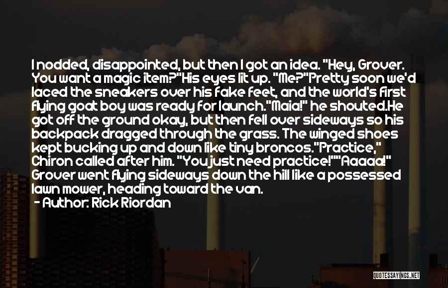 Fake Grass Quotes By Rick Riordan