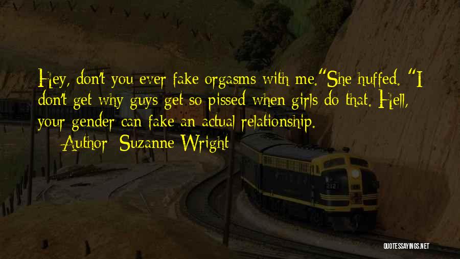 Fake Guys Quotes By Suzanne Wright