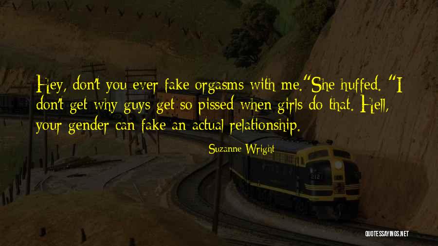 Fake Guys Quotes By Suzanne Wright