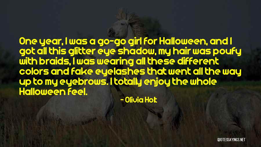 Fake Hair Quotes By Olivia Holt Fake Hair Quotes By Olivia Holt