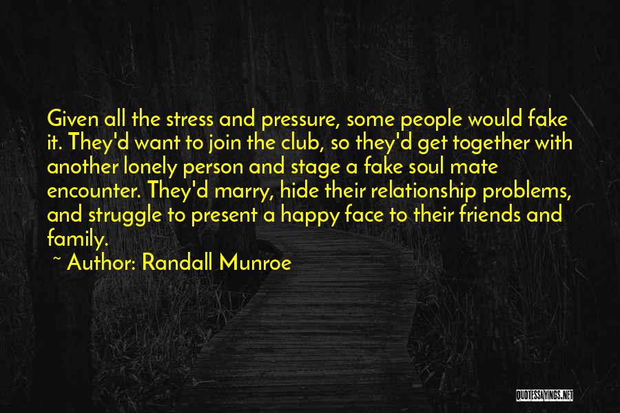 Fake Happy Family Quotes By Randall Munroe