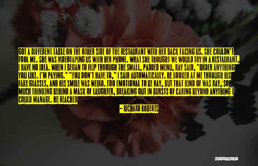 Fake Laughter Quotes By Richard Roberts Fake Laughter Quotes By Richard Roberts
