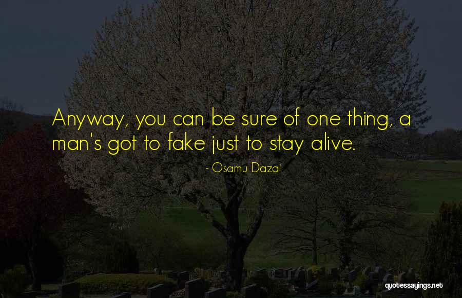Fake Man Quotes By Osamu Dazai Fake Man Quotes By Osamu Dazai