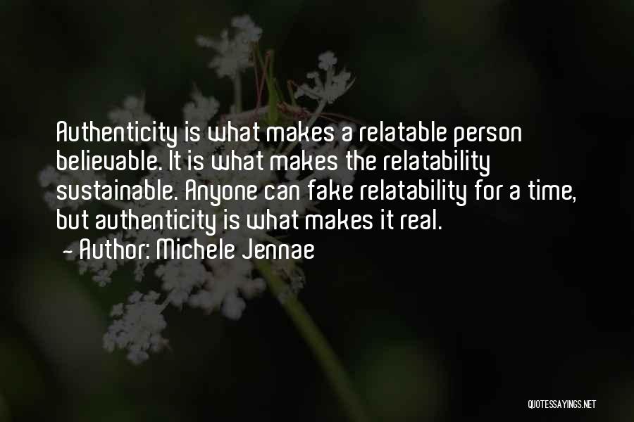 Fake Person Quotes By Michele Jennae