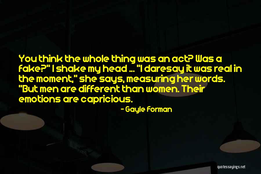 Fake Quotes By Gayle Forman