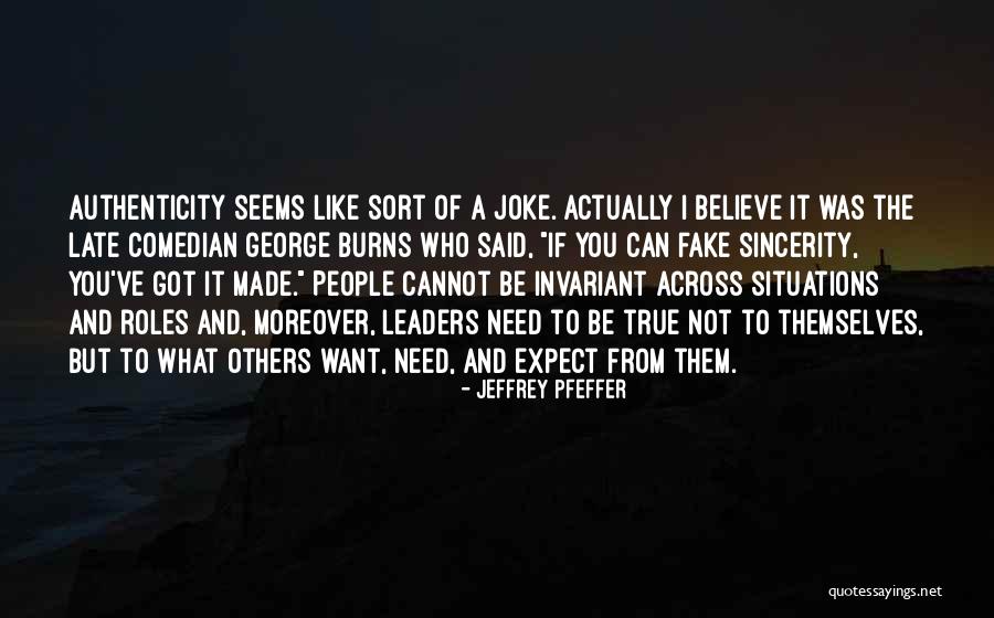 Fake Quotes By Jeffrey Pfeffer