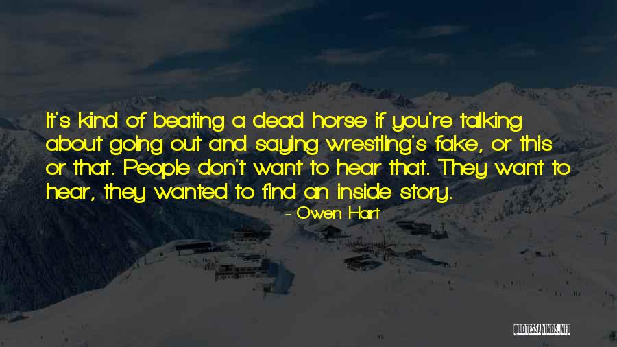 Fake Quotes By Owen Hart