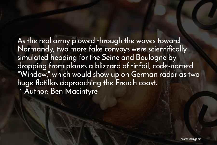 Fake Show Off Quotes By Ben Macintyre