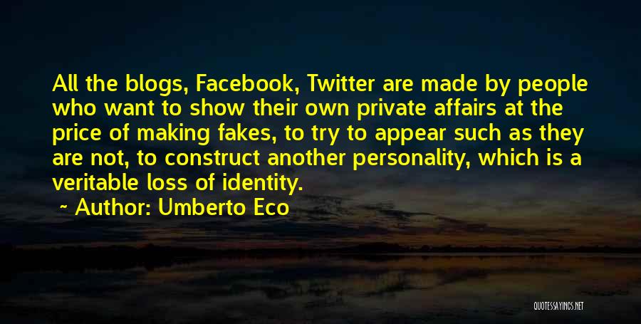 Fake Show Off Quotes By Umberto Eco