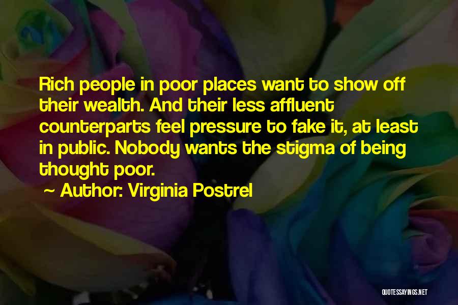 Fake Show Off Quotes By Virginia Postrel