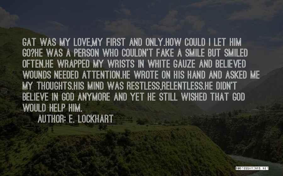 Fake Smile And Quotes By E. Lockhart