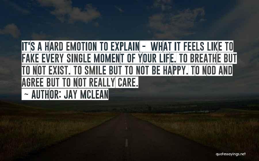 Fake Smile And Quotes By Jay McLean