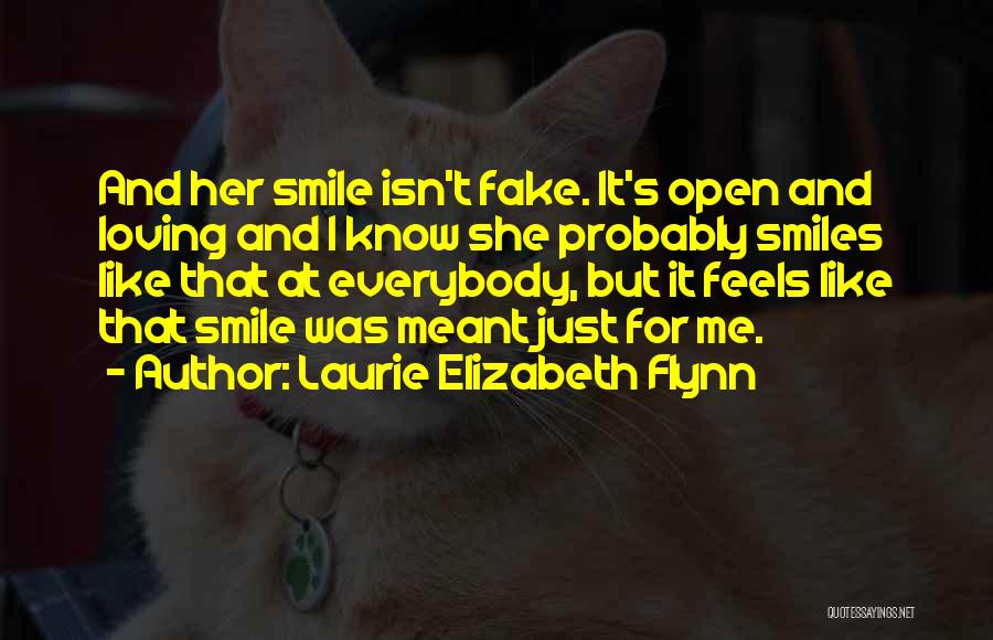 Fake Smile And Quotes By Laurie Elizabeth Flynn