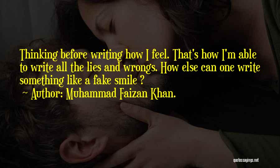 Fake Smile And Quotes By Muhammad Faizan Khan.