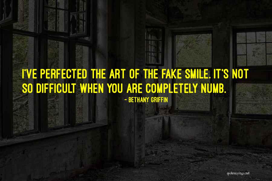 Fake Smile Pain Quotes By Bethany Griffin