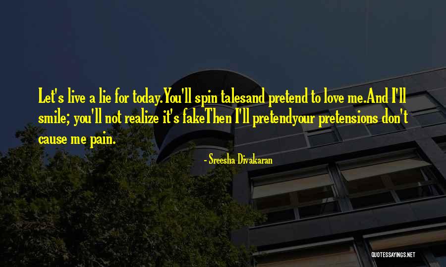 Fake Smile Pain Quotes By Sreesha Divakaran