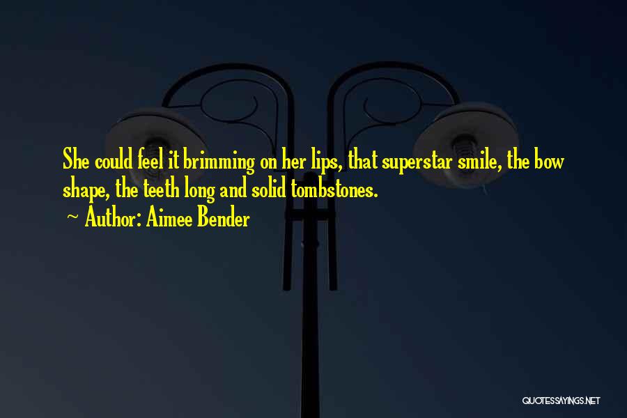 Fake Smile Quotes By Aimee Bender Fake Smile Quotes By Aimee Bender