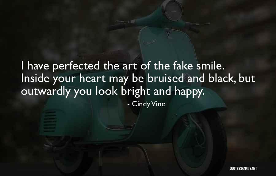 Fake Smile Quotes By Cindy Vine