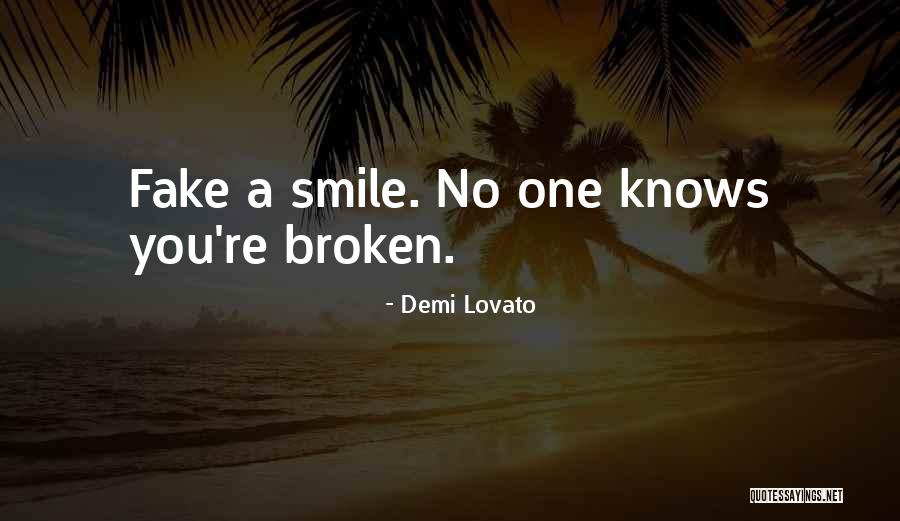 Fake Smile Quotes By Demi Lovato