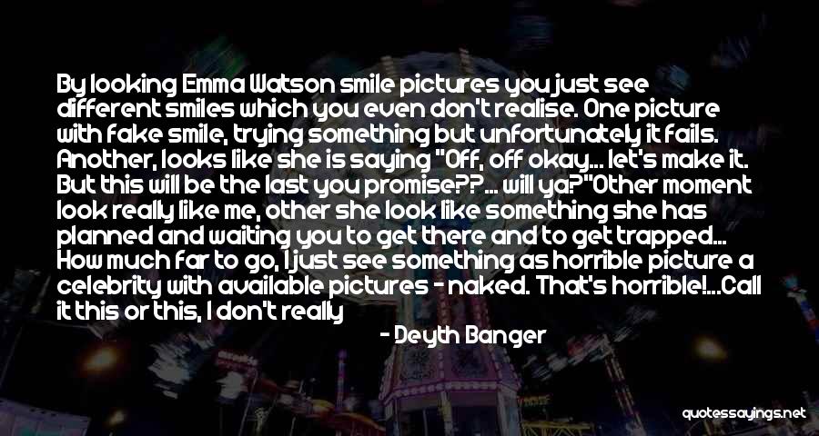 Fake Smile Quotes By Deyth Banger